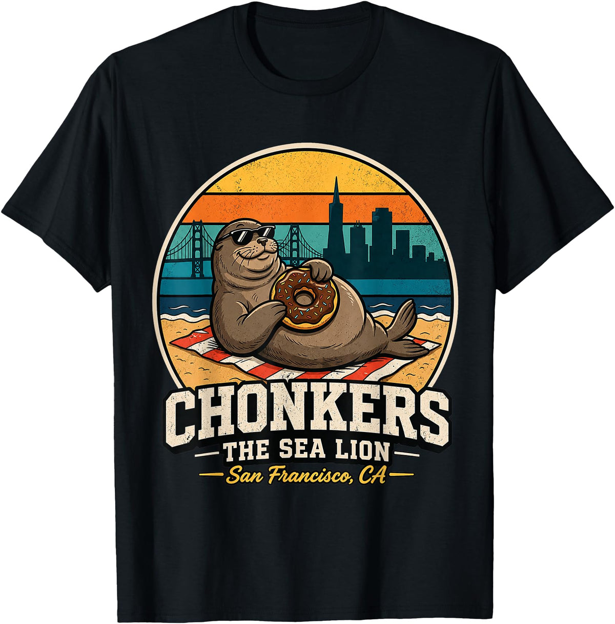 Chonkers The Sea Lion San Francisco Funny Seal Tee Chonkers The Sea Lion San Francisco Funny Seal T-Shirt - Black