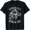 Funny Bear Kinda Fit Sorta Fat Gym Weightlifting Kinda Fit Sorta Fat Funny Gym Bear Weightlifting Workout T-Shirt - Black