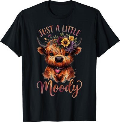Highland Cow Just a Little Moody Farm Animals Flower T-Shirt