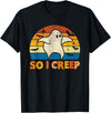 Creeping Ghost Halloween Tees So I Creep Ghost Halloween Funny T-Shirt - Black