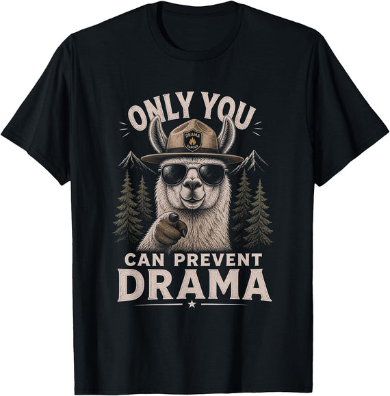 Animal Designs For Women & Men Only You can Prevent Drama Artwork Llama Design T-Shirt - Black