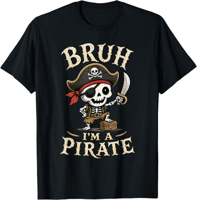 Bruh I'm A Pirate Collection Bruh I'm A Pirate Skeleton Captain Halloween Humor T-Shirt