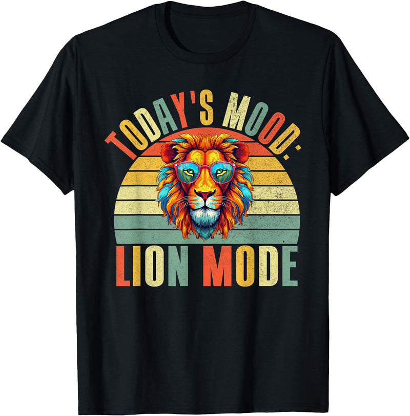 Lion Gifts Todays Mood Lion Mode Lion T-Shirt - Black