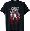 Horror Teddy Bear Horror Movie Scary Creepy Terrifying Teddy Spooky Plush Horror Teddy Bear Scary T-Shirt - Black