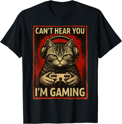 Funny Gamer Cat Graphic Apparel For Men Boys Teens Can't Hear You I'm Gaming Funny Gamer Cat Playing Video Game T-Shirt