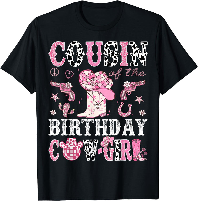 Cowgirl Disco 1st Birthday Matching Family Cousin Of The Birthday Cow-Girl Pink Disco Rodeo Western T-Shirt - Black
