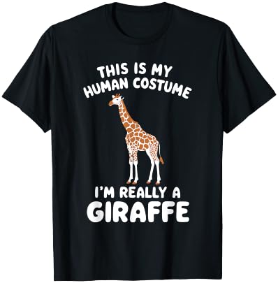 This Is My Human Costume I'm Really A Giraffe Halloween T-Shirt