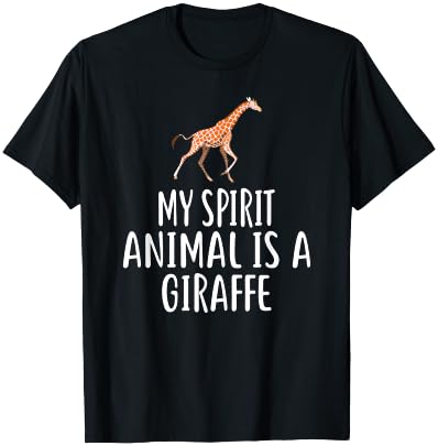My Spirit Animal Is A GIRAFFE T-Shirt Funny GIRAFFES T-Shirt