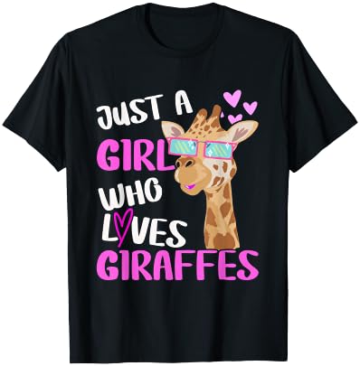 Just Girl Who Loves Giraffes | Giraffe T-Shirt