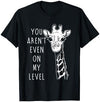 You Aren't Even On My Level Funny Giraffe T-Shirt - Navy Blue