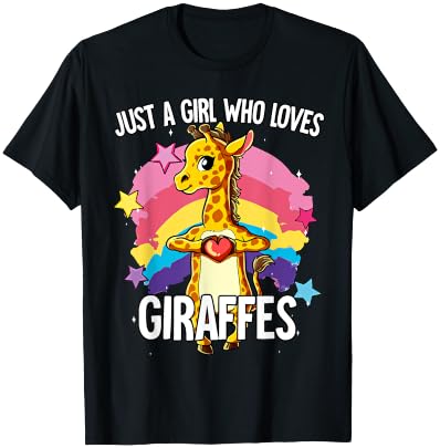 Just A Girl Who Loves Giraffes Giraffe T-Shirt