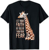 Funny Floral Nature Flower Cute Giraffe Zoo Quote Let Your Faith Be Taller Than Your Fear Giraffe Spiritual T-Shirt - Navy Blue