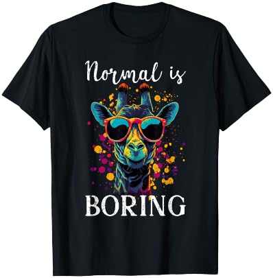 Funny Giraffe Normal Is Boring T-Shirt