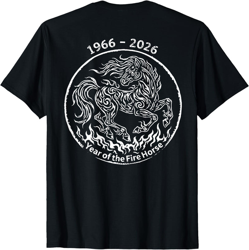 Year Of The Fire Horse 1966 2026 (On Back) 1966 2026 Year of The Fire Horse Chinese Zodiac T-Shirt - Black