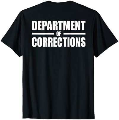 DEPARTMENT OF CORRECTIONS COSTUME TEE DEPARTMENT OF CORRECTIONS INMATE WARDEN JAIL PRISON COSTUME T-Shirt - size chart