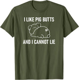 Pig Putt Pun Design, Gag Gifts, Cute Style I Like Pig Butts And I Cannot Lie, Funny, Sarcastic, Jokes T-Shirt - Olive Green