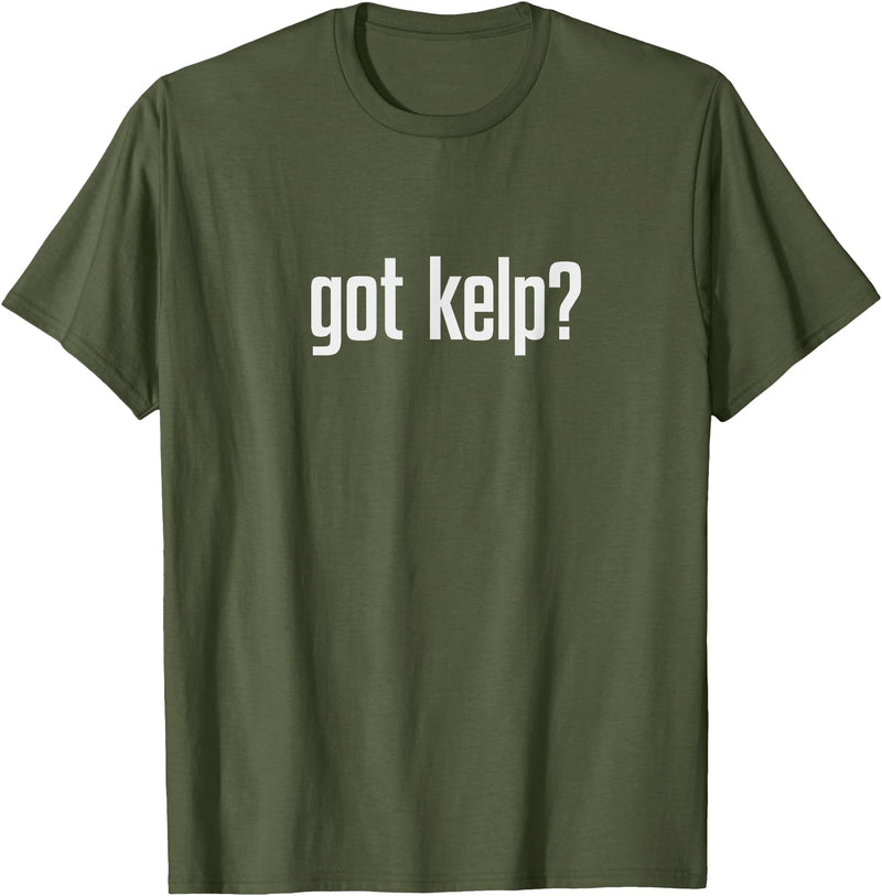 Fishy Stamped Style Merch got kelp? T-Shirt - Olive Green