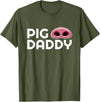 Gay Slang Terms Types Quotes Shirts Pig Daddy Kink, Gay Hookup Slang, PigPlay Fetish Gift T-Shirt - Olive Green