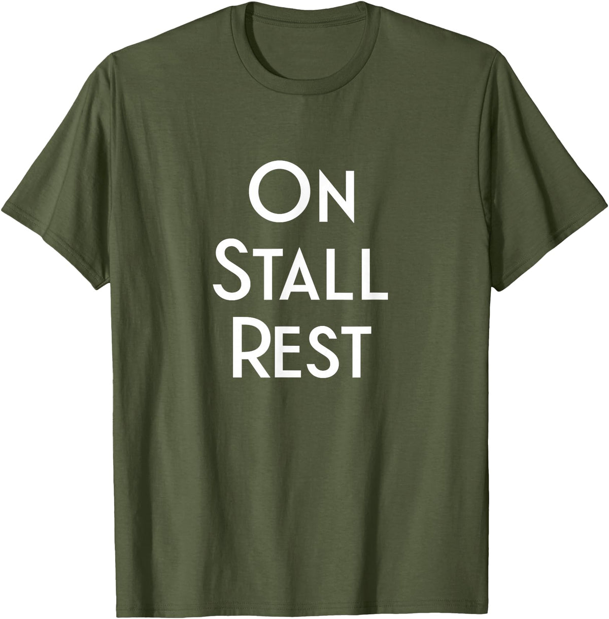 Get Well Horse Gifts for Equestrians & Horselovers Get Well Horse Gifts On Stall Rest T-Shirt - Olive Green