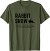 Rabbit Show - Showing Rabbits T-Shirt in Olive Green