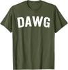 DAWG - Designs DAWG T-Shirt - Olive Green