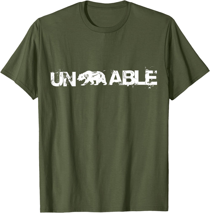 Funny Unbearable T-Shirt - Un Bear Able Tee Funny Un Bear Able Shirt - Unbearable T-Shirt T-Shirt - Olive Green