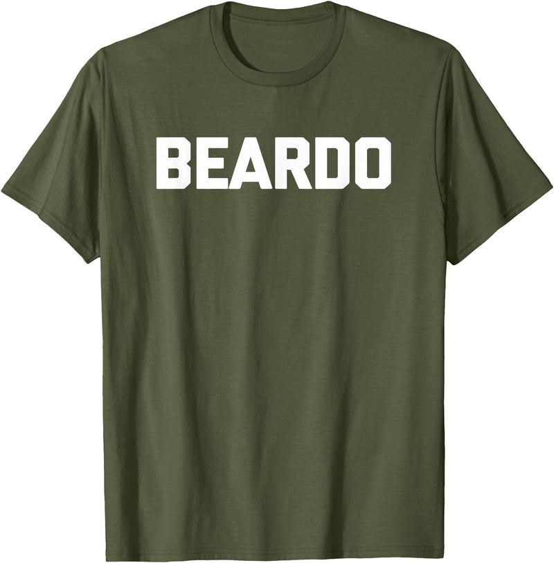 Funny Beard Shirt & Funny Beard T-Shirts Beardo T-Shirt funny saying sarcastic shirt for men bear T-Shirt - Olive Green