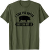 Happy BBQ Apparel I Like Pig Butts And I Cannot Lie Funny BBQ Grilling T-Shirt T-Shirt - Olive Green