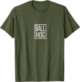 Way To Go Ball Hog Merch Ball Pig T-Shirt - Olive Green