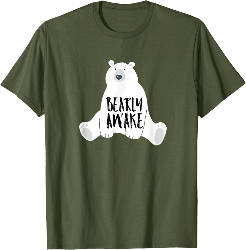 Polar Bear Tees and Cute Quotes Bearly Awake Polar Bear Tshirt Gift for Winter Bear Lover T-Shirt - Olive Green