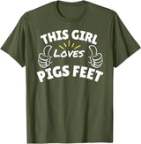 Pool This Girl Loves Various Food Apparel Fun Graphic-This Girl Loves Pigs Feet T-Shirt - Olive Green