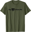 EatShirts Big Bear Chase Me Shirt Funny T-Shirt - Olive Green
