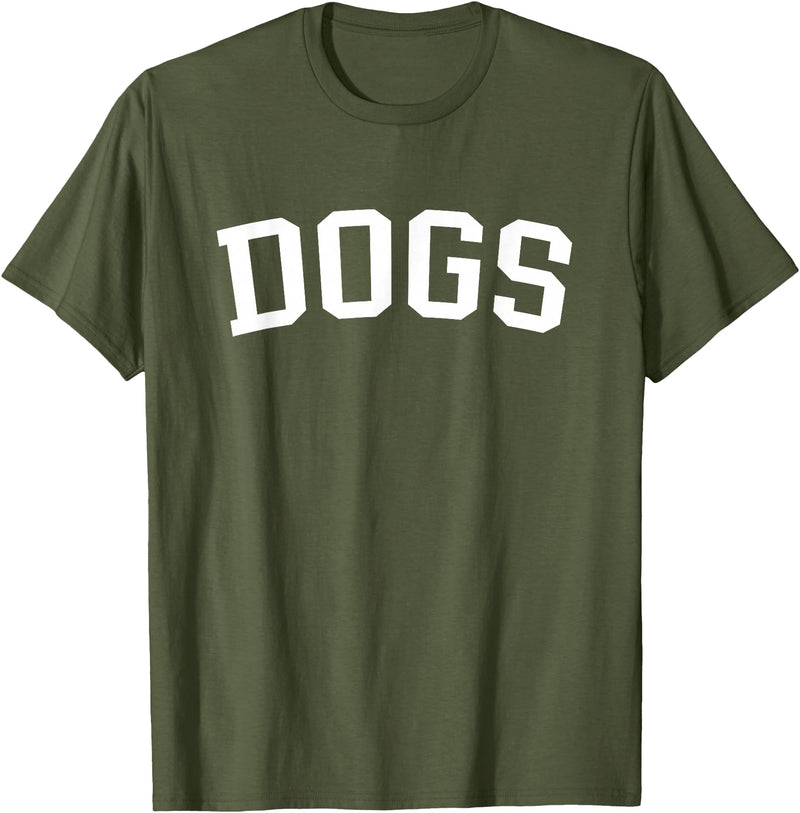 Dogs - Style Dogs T-Shirt - Olive Green