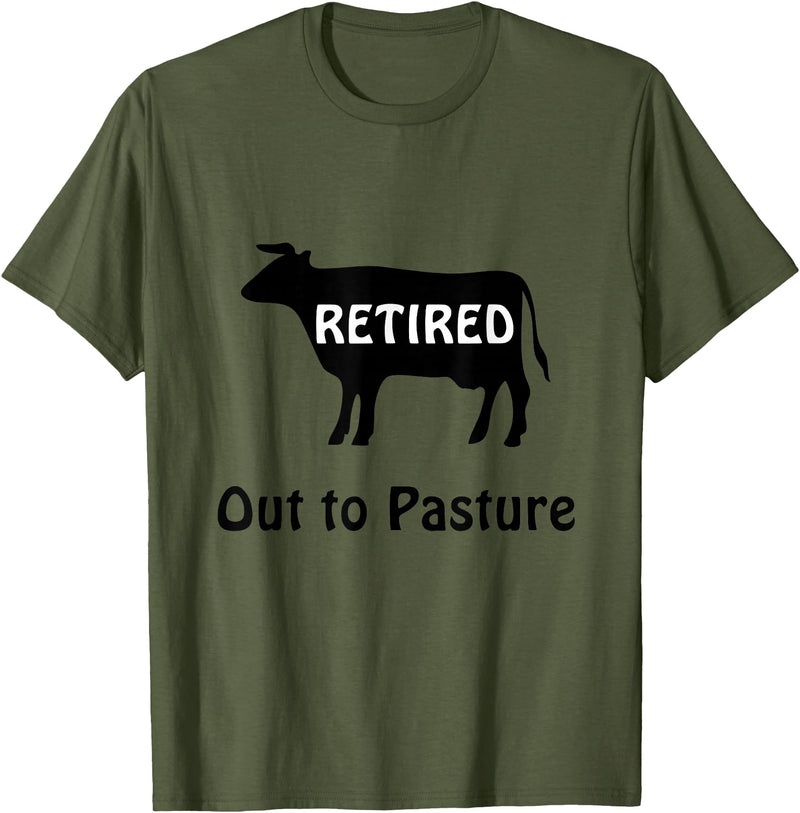 Retirees Gone Rogue Retirement Humor Designs Retired Out to Pasture Cow Retirement Humor T-Shirt - Olive Green