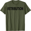 Retribution Shirt Retribution T-Shirt - Olive Green