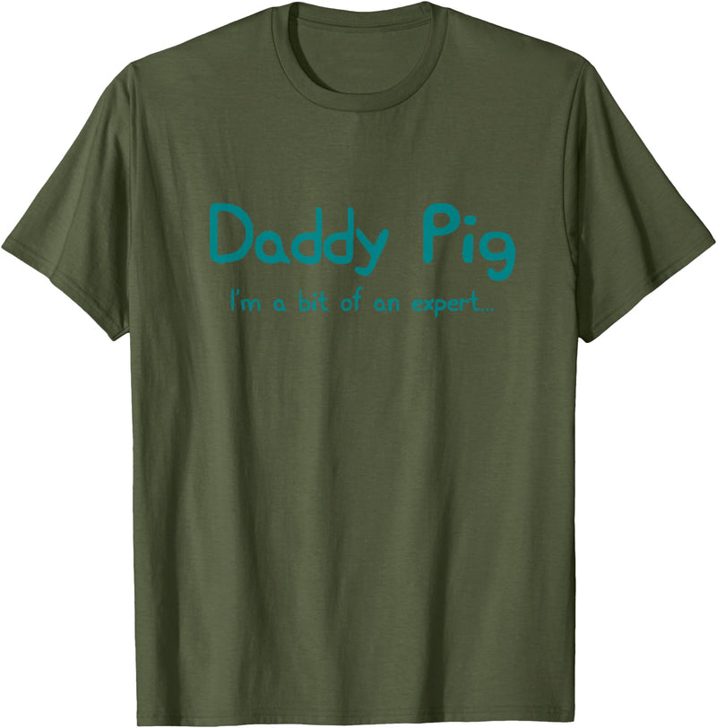Maishi Gifts Father Pig Gift Dad Birthday Daughter Ideas - Daddy T-Shirt - Olive Green