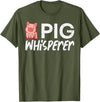 Pig Lover Shirts For Men Women Kids Pig Whisperer Funny Hog Farmer Swine Farm Men Women Kids T-Shirt - Olive Green