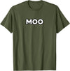 Moo Talking Cow Moo - Funny Cow Goes Moo T-Shirt - Olive Green