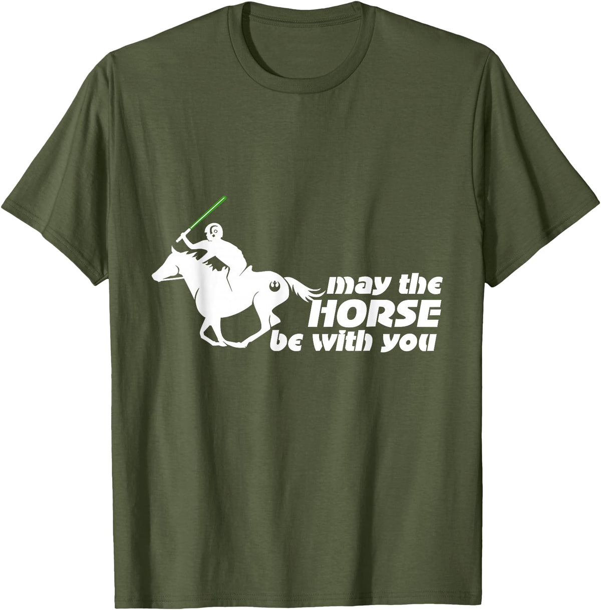 NickerStickers May the Horse Be With You | Equestrian Geek T-Shirt T-Shirt - Olive Green