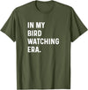 Bird Watching for Men Women Boys Girls by Jess in My Bird Watching Era - Birds Telescope Photography T-Shirt - Olive Green