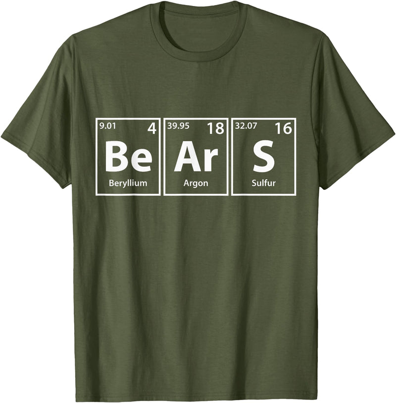 Periodic Tees Co. Bears (Be-Ar-S) Periodic Table Elements Shirt T-Shirt - Olive Green