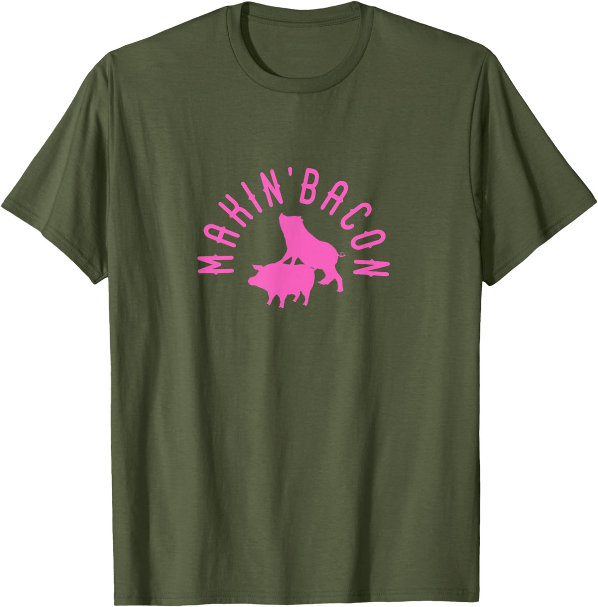 Makin Bacon for Bacon Macon Merch Makin Bacon for Bacon Making Fans T-Shirt - Olive Green