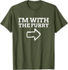 Furry Fandom Gifts I'm with The Furry T-Shirt - Olive Green