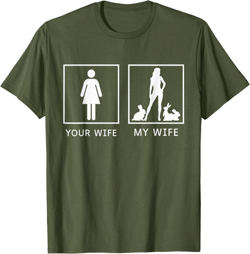 Your Wife My Wife Bunny Rabbit T-Shirt in Olive Green