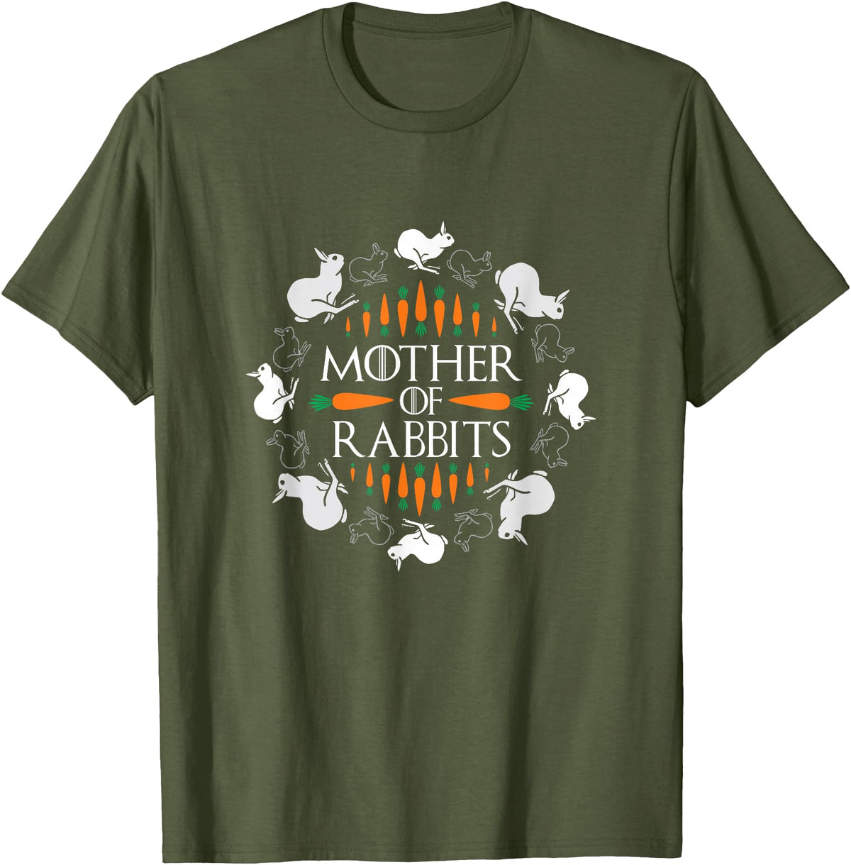Rabbit Lovers Mother of Rabbits Cute Bunny Graphic T-Shirt in Olive Green