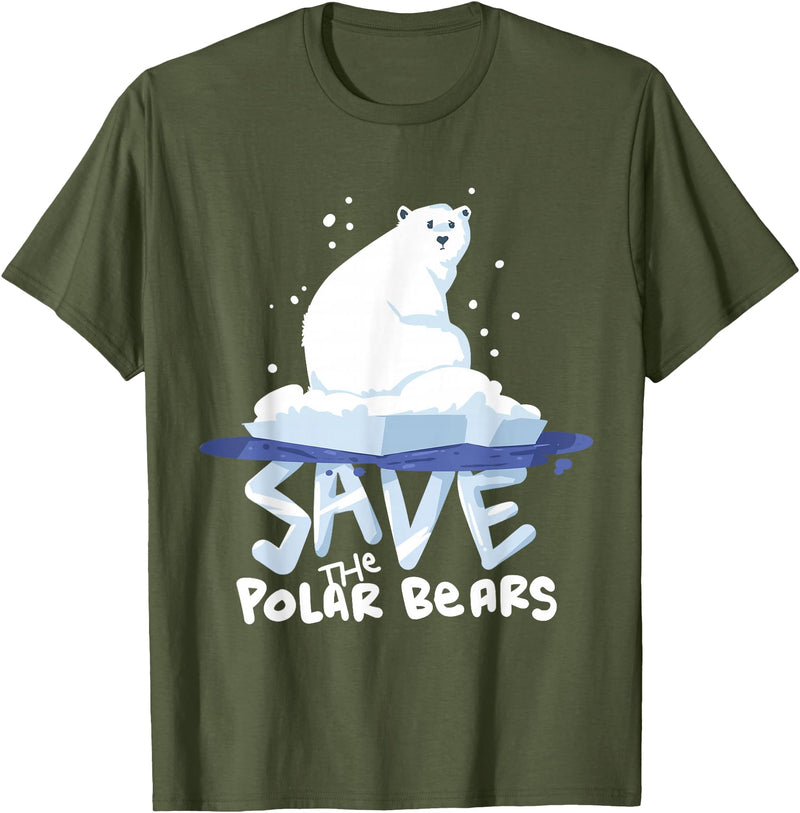 Polar Bears T-Shirts Tee Save The Polar Bears T-Shirt Save Animals Shirt Gift. T-Shirt - Olive Green