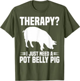 Pot Belly Pig Owner Clothing Pig Harness and Leash Pot Belly Pig Owner Food Toys Supplies Pot Belly Pig Mom T-Shirt - Olive Green