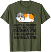 Funny Guinea Pig Lover Gifts Always Be Yourself Unless You Can Be A Guinea Pig T-Shirt - Olive Green