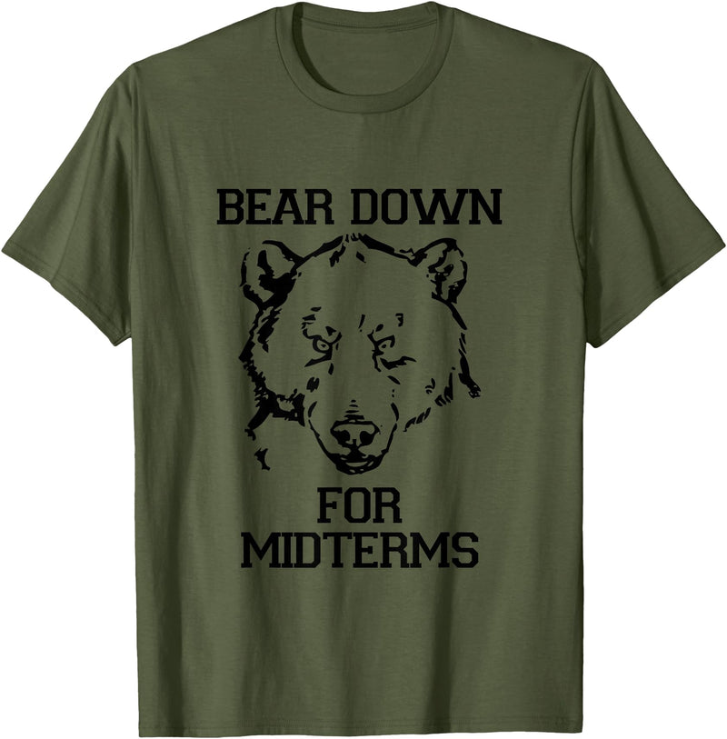 Bee Kind Tees Funny College Tests - Bear Down For Midterms T-Shirt - Olive Green
