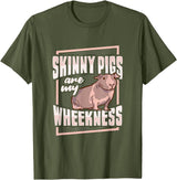 Skinny Pig Wheek Design for a Guinea Pig Lover T-Shirt - Olive Green